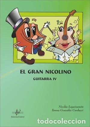 books: GRAN NICOLINO GUITARRA NIVEL 4,EL - NICOLAS LEGUIZAM&Oacute;N
