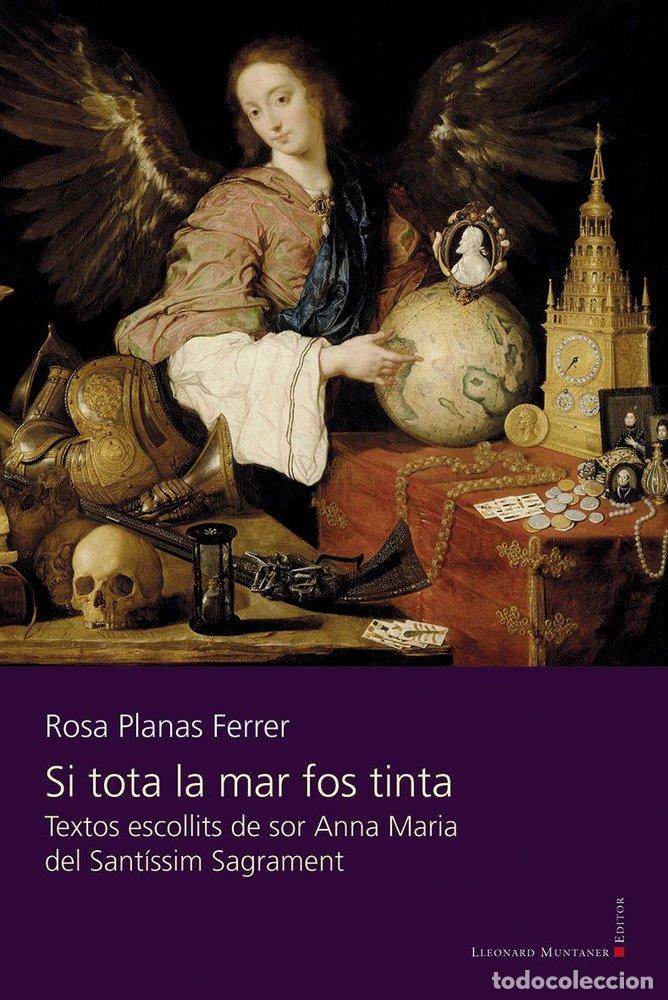 books: SI TOTA LA MAR FOS TINTA - ROSA PLANAS FERRER