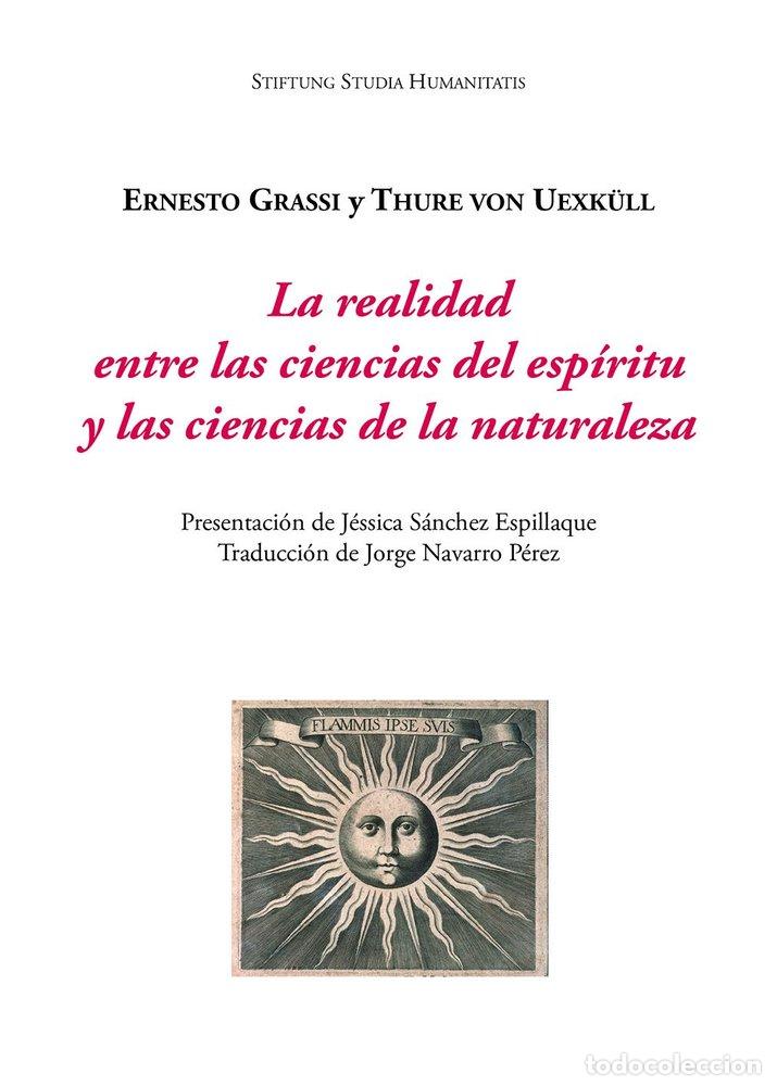 books: LA REALIDAD ENTRE LAS CIENCIAS DEL ESPIRITU Y LAS CIENCIAS D - GRASSI, ERNESTO