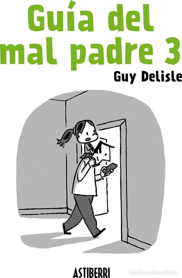 books: GUIA DEL MAL PADRE 3 - DELISLE, GUY