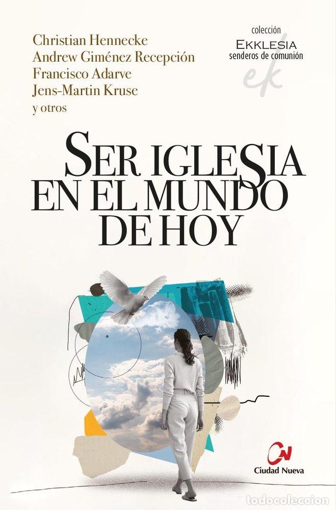 books: SER IGLESIA EN EL MUNDO DE HOY - VARIOS AUTORES