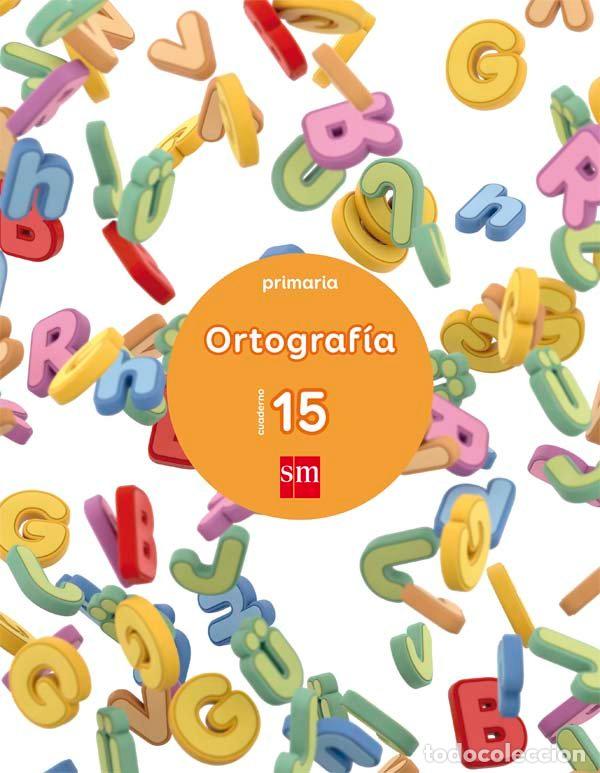 books: CUADERNO ORTOGRAFIA 15 6&ordm;EP 17 - GINER, TOM&Aacute;S