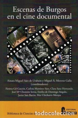books: ESCENAS DE BURGOS EN EL CINE DOCUMENTAL - VVAA