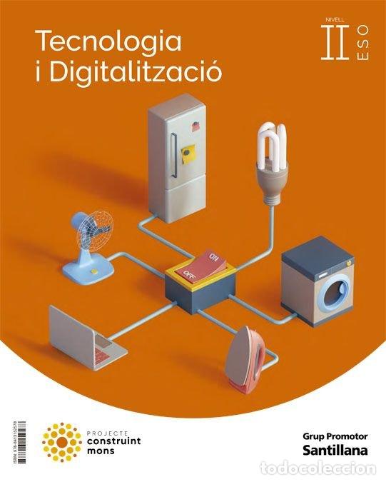 books: TECNOLOGIA 3&ordm;ESO CATALAN 22 CONSTRUYENDO MUNDOS - AA.VV