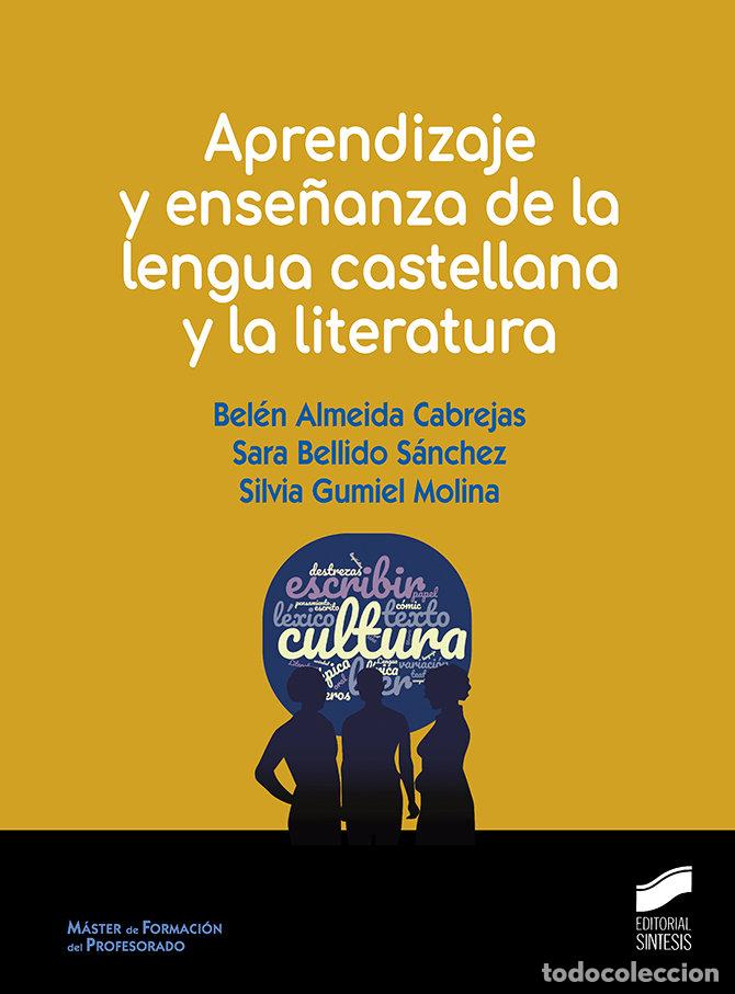 books: APRENDIZAJE Y ENSE&Ntilde;ANZA DE LA LENGUA CASTELLANA Y LA LITERA - ALMEIDA CABREJAS, BEL&Eacute;N