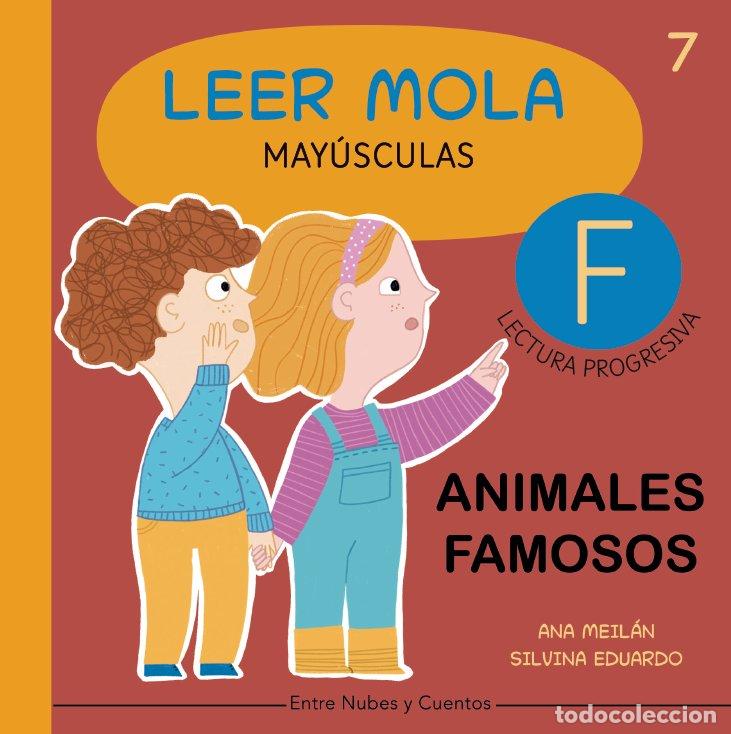 books: ANIMALES FAMOSOS LEER MOLA 7 (MAYUSCULAS) - MEILAN, ANA