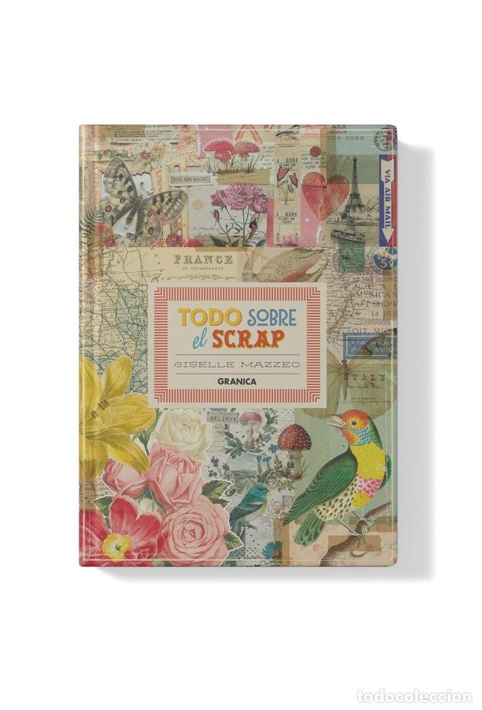 Livres: TODO SOBRE EL SCRAP - MAZZEO, GISELLE