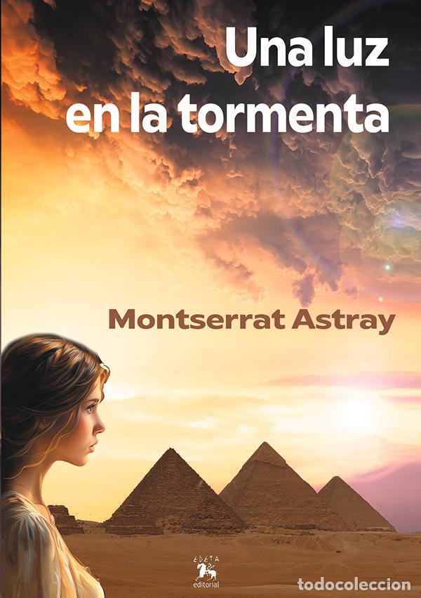Livres: UNA LUZ EN LA TORMENTA - MONTSERRAT ASTRAY ESPANTOSO