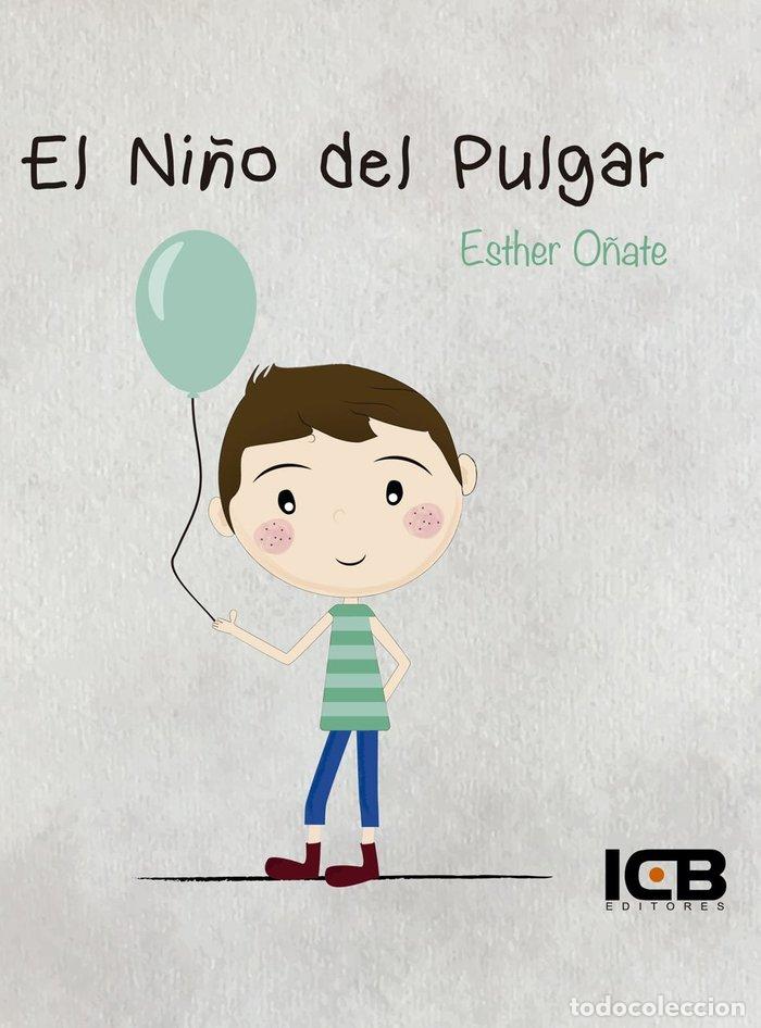 Livros: NI&Ntilde;O DEL PULGAR,EL - O&Ntilde;ATE, ESTHER