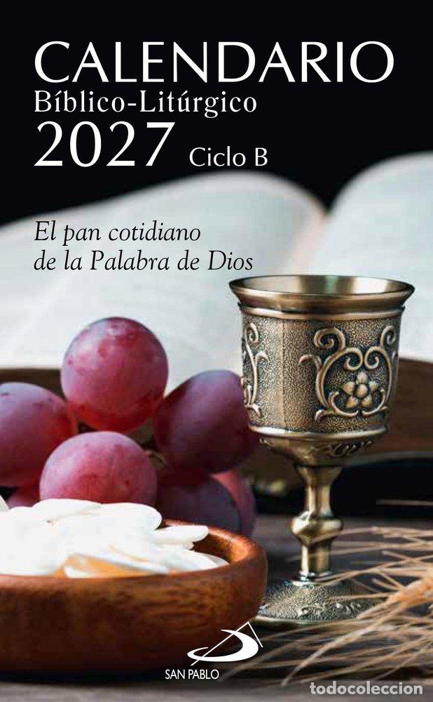 Livros: CALENDARIO BIBLICO LITURGICO 2027 CICLO B - SAN PABLO, EQUIPO
