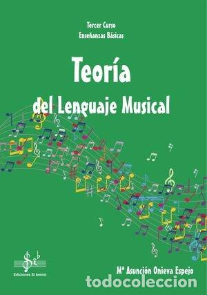Livros: TEORIA DEL LENGUAJE MUSICAL - ONIEVA ESPEJO, ASUNCION