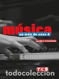 Livres: UN MON DE SONS A QUADERN 1&ordm;CICLO ESO VALEN.22 - AA.VV