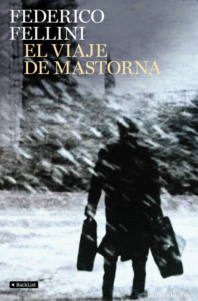 Livros: VIAJE DE G MASTORNA,EL - FELLINI, FEDERICO