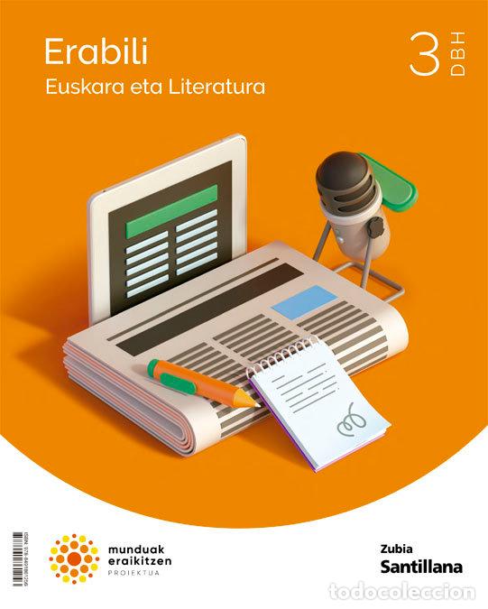 Livros: ERABILI EUSKARA LITERATURA 3&ordm;ESO 22 MUNDUAK ERAIKITZEN E - AA.VV
