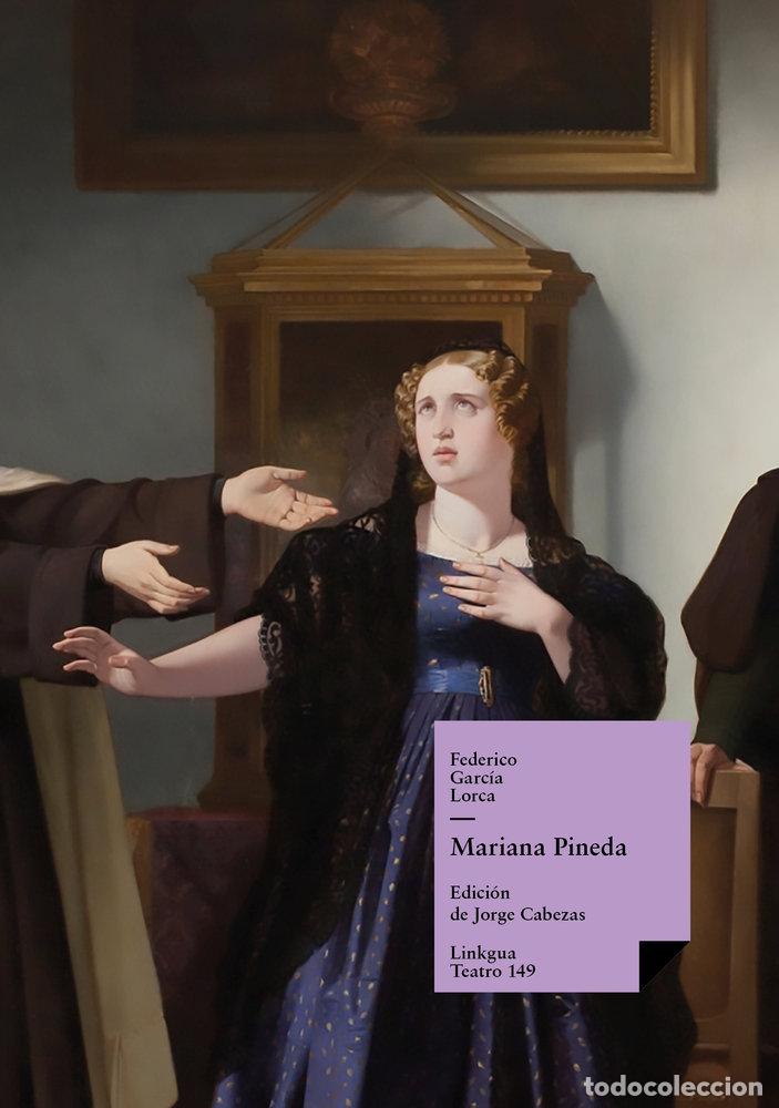 Livros: MARIANA PINEDA - GARC&Iacute;A LORCA, FEDERICO
