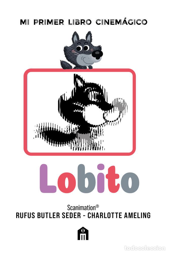 Livros: LOBITO MI PRIMER LIBRO CINEMAGICO - BUTLER, RUFUS