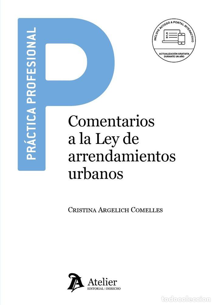 Livros: COMENTARIOS A LA LEY DE ARRENDAMIENTOS URBANOS - CRISTINA ARGELICH COMELLES