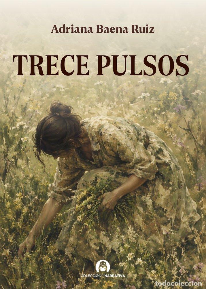 books: TRECE PULSOS - BAEZA RUIZ, ADRIANA