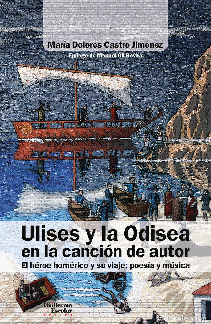 Livros: ULISES Y LA ODISEA EN LA CANCION DE AUTOR - MARIA DOLORES CASTRO JIMENEZ