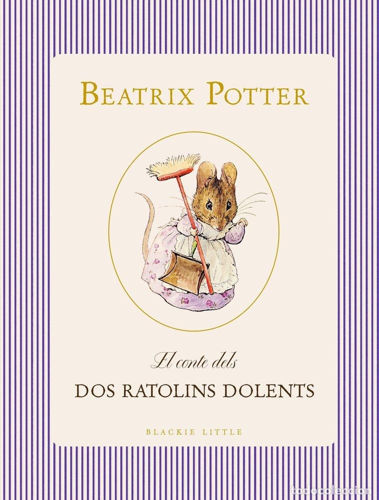 books: EL CONTE DE DOS RATOLINS DOLENTS - POTTER, BEATRIX
