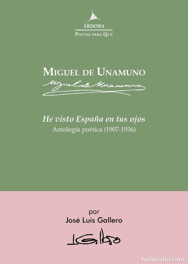 books: HE VISTO ESPA&Ntilde;A EN TUS OJOS - DE UNAMUNO, MIGUEL