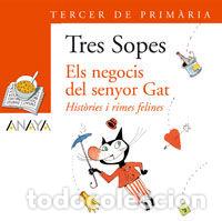 books: BLISTER &rdquo; ELS NEGOCIS DEL SENYOR GAT &rdquo; 3&ordm; DE PRIMARIA (C. - ANAYA INFANTIL Y JUVENIL
