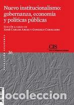 books: NUEVO INSTITUCIONALISMO GOBERNANZA ECONOMIA Y POLITICAS PUB - ARIAS MOREIRA, JOSE CARLOS