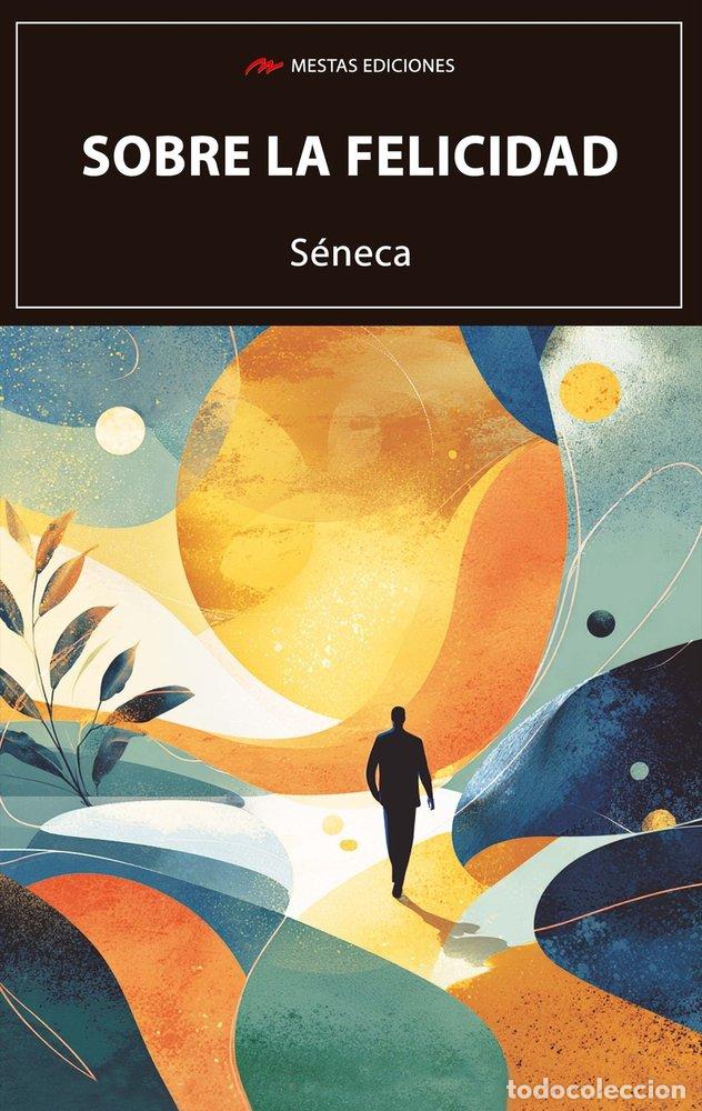 Livros: SOBRE LA FELICIDAD - SENECA