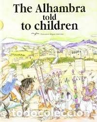 Livros: THE ALHAMBRA TOLD TO CHILDREN (INGLES) - VILLA REAL MOLINA, RICARDO