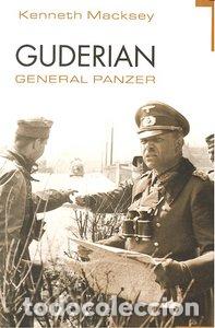 Livros: GUDERIAN GENERAL PANZERL - MACKSEY, KENNETH