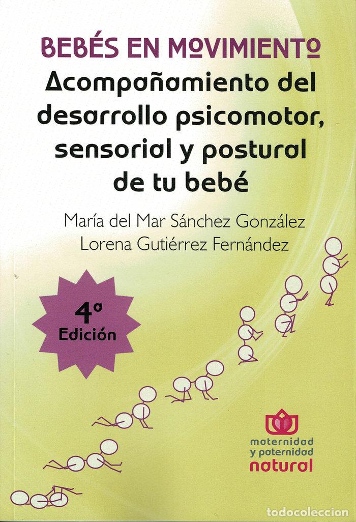 Livros: BEBES EN MOVIMIENTO 4&ordf; EDICION - GUTI&Eacute;RREZ FERN&Aacute;NDEZ, LORENA
