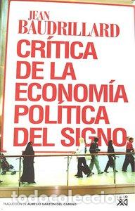 Livros: CRITICA DE LA ECONOMIA POLITICA DEL SIGNO - BAUDRILLARD, JEAN