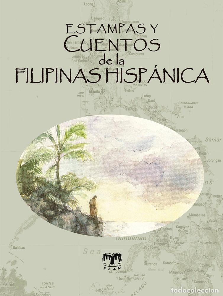 Livros: ESTAMPAS Y CUENTOS DE LA FILIPINAS HISPANICA - AA.VV.