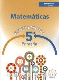 Livros: MATEMATICAS 5&ordm;EP 16 REPASA Y APRENDE ARAMAT15EP - AA.VV
