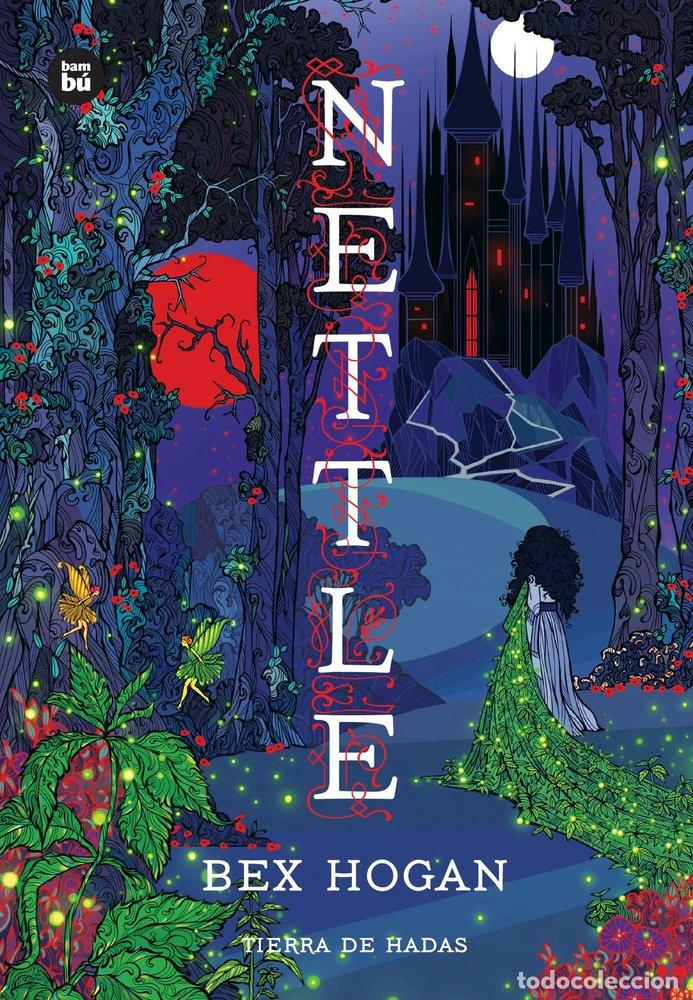 Livros: NETTLE - HOGAN, BEX.