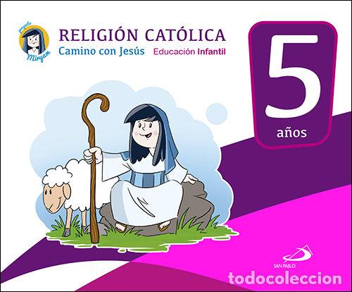 Livres: CAMINO CON JESUS 5 A&Ntilde;OS 17 PROYECTO MIRYAM - AGUILAR GARC&Iacute;A, MONTSERRAT