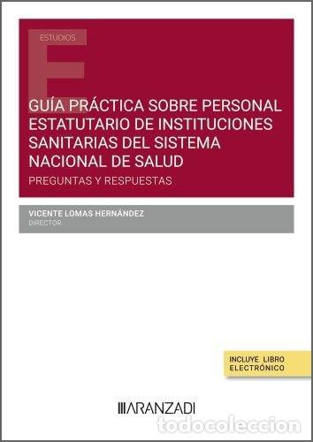 Livros: GUIA PRACTICA SOBRE PERSONAL ESTATUTARIO DE INSTITUCIONES SA - LOMAS HERNANDEZ, VICENTE