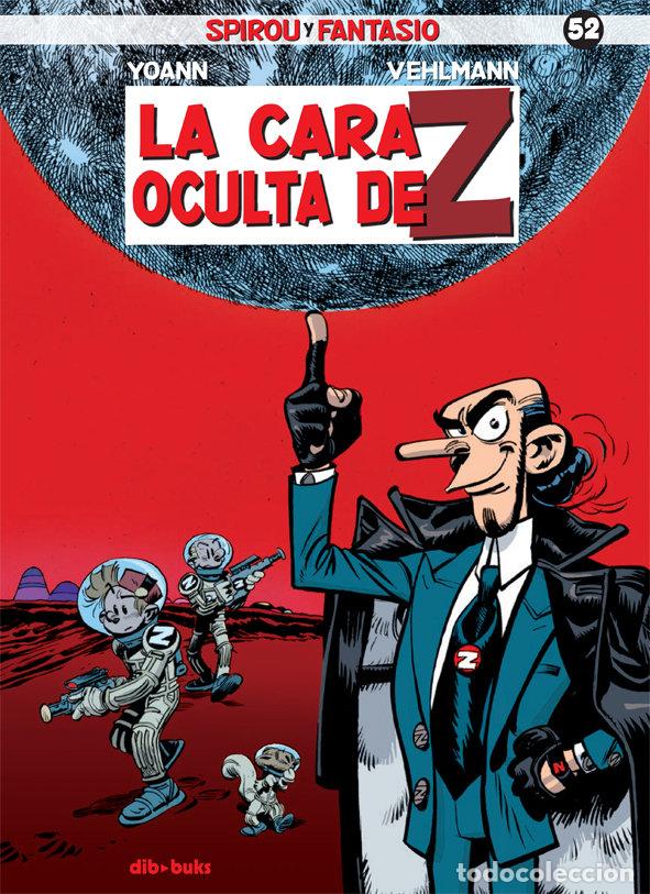 Livros: SPIROU Y FANTASIO 52 LA CARA OCULTA DE Z - VEHLMANN, FABIEN