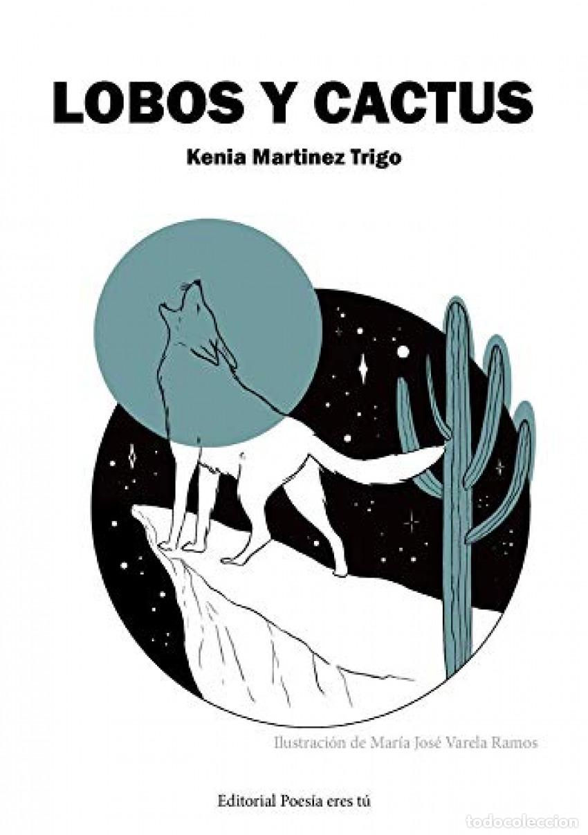 Livres: LOBOS Y CACTUS - MART&Iacute;NEZ TRIGO, KENIA