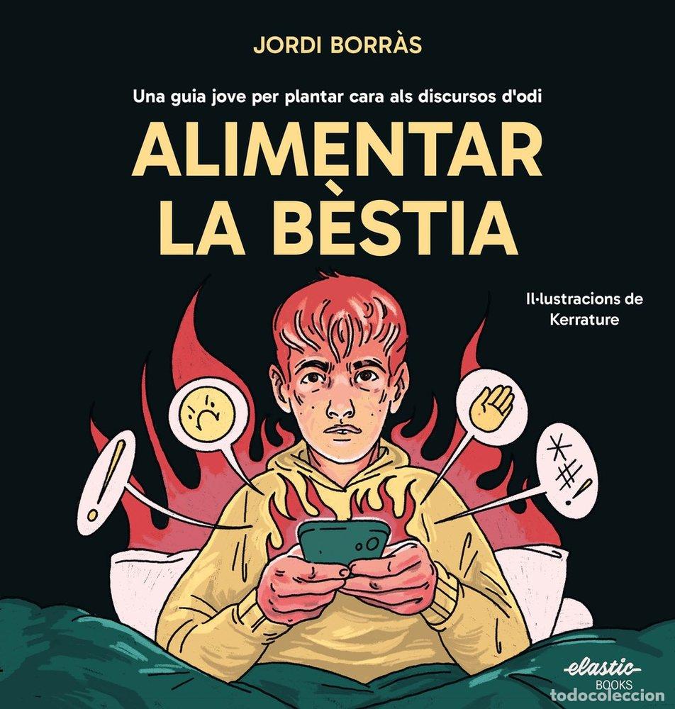 books: ALIMENTAR LA BESTIA - BORRAS ABELLO, JORDI
