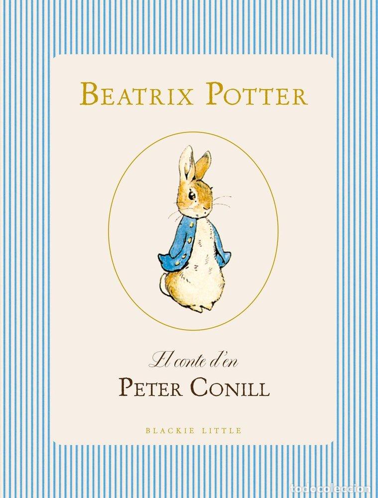 books: EL CONTE DE PETER CONILL - POTTER, BEATRIX