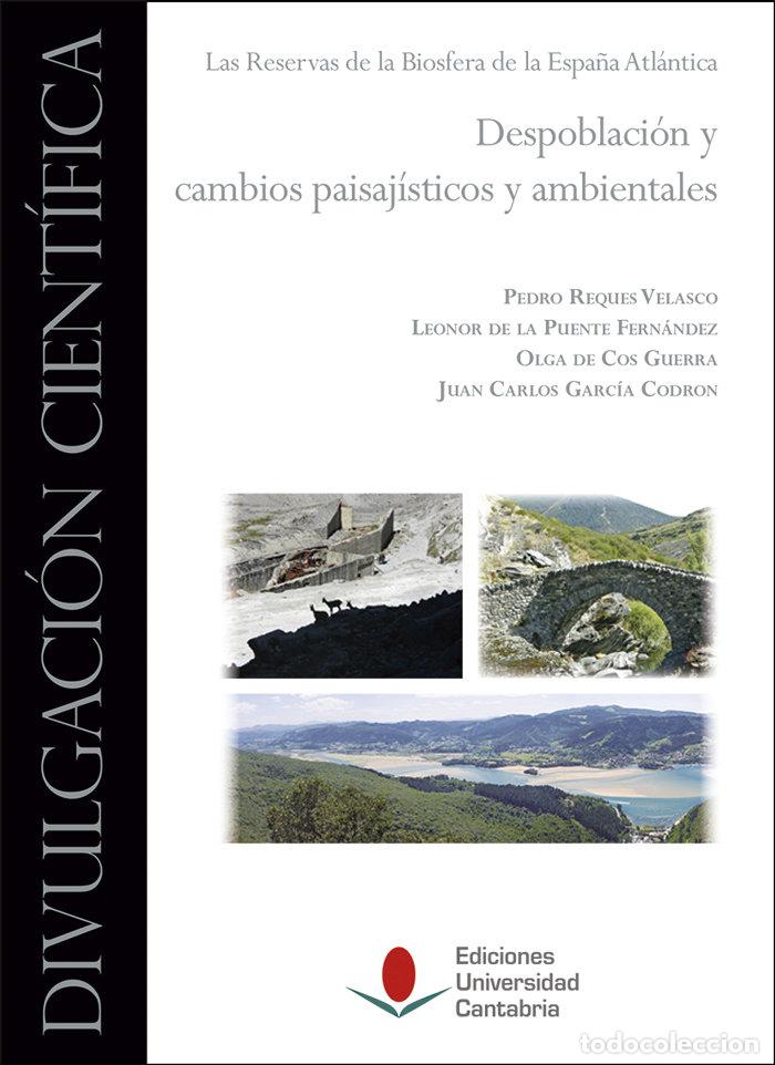 B&uuml;cher: DESPOBLACION Y CAMBIOS PAISAJISTICOS Y AMBIENTALES. LAS RESE - REQUES VELASCO, PEDRO