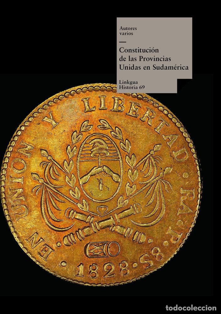 Livros: CONSTITUCI&Oacute;N DE LAS PROVINCIAS UNIDAS EN SUDAM&Eacute;RICA - VARIOS, AUTORES