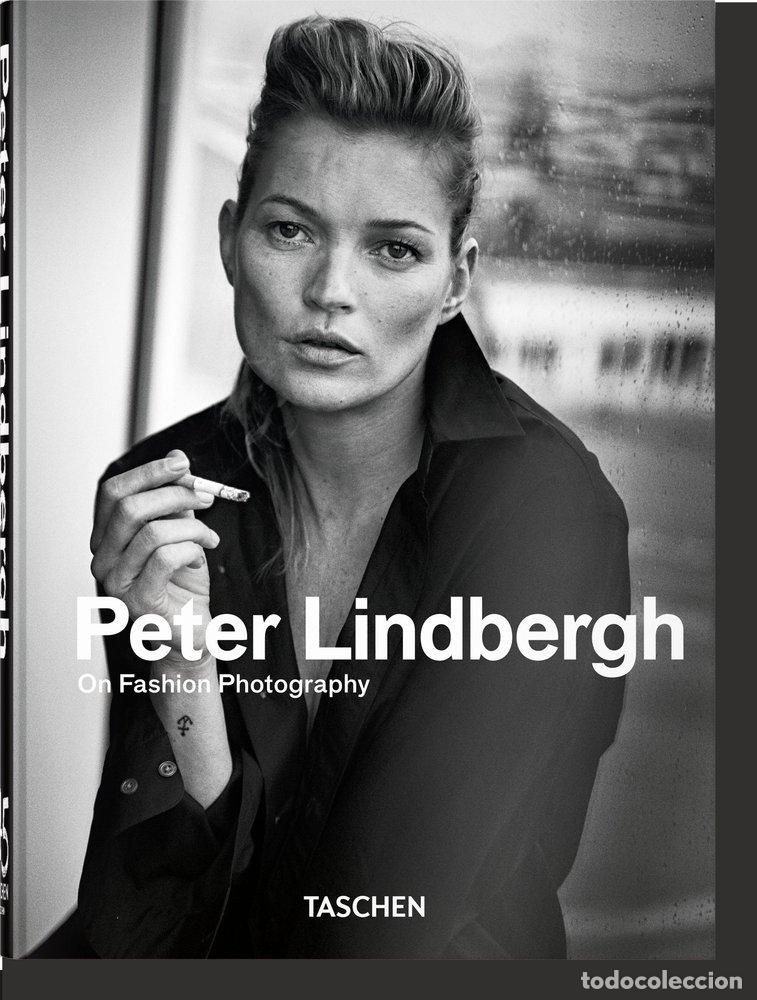 Livros: PETER LINDBERGH ON FASHION PHOTOGRAPHY 40 YEARS - LINDBERGH, PETER