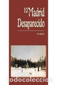 Livros: MADRID DESAPARECIDO,EL - GEA ORTIGAS, MAR&Iacute;A ISABEL