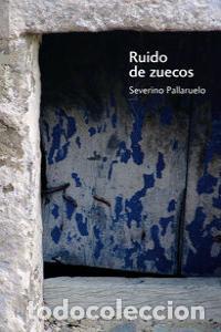 books: RUIDO DE ZUECOS - PALLARUELO CAMPO, SEVERINO