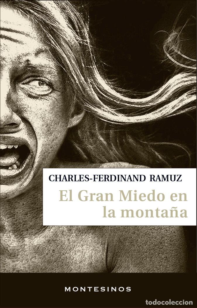 books: GRAN MIEDO EN LA MONTA&Ntilde;A,EL - RAMUZ, CHARLES-FERDINAND