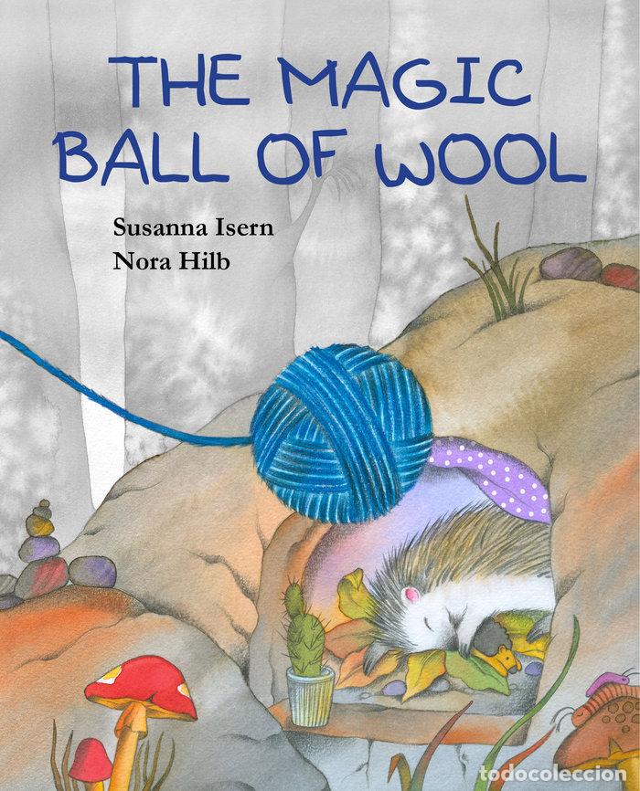 Libros: MAGIC BALL OF WOOL,THE - ISERN, SUSANNA