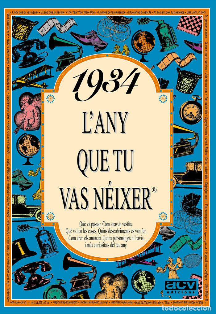 Libros: 1934 L'ANY QUE TU VAS NEIXER - COLLADO BASCOMPTE, ROSA