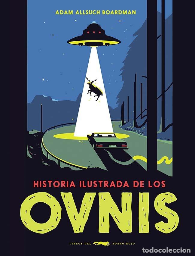 Libros: HISTORIA ILUSTRADA DE LOS OVNIS - BOARDMAN, ADAM ALLSUCH